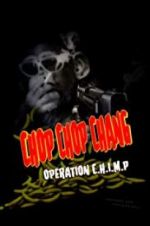 Watch Chop Chop Chang: Operation C.H.I.M.P 123movieshub