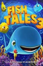 Watch Fishtales 3 123movieshub