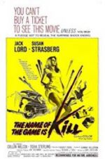 Watch The Name of the Game Is Kill! 123movieshub