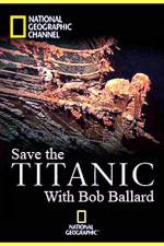Watch Save the Titanic with Bob Ballard 123movieshub