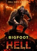 Watch Bigfoot Goes to Hell 123movieshub