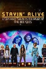 Watch Stayin\' Alive: A Grammy Salute to the Music of the Bee Gees 123movieshub