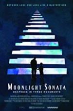 Watch Moonlight Sonata: Deafness in Three Movements 123movieshub