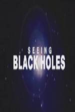 Watch Science Channel Seeing Black Holes 123movieshub