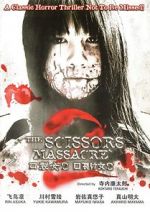 Watch The Scissors Massacre 123movieshub