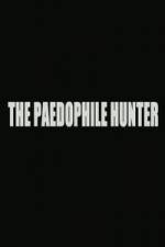 Watch The Paedophile Hunter 123movieshub