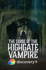 Watch The Curse of the Highgate Vampire 123movieshub