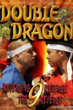 Watch Double Dragon 9: Revenging Revenge the Revenge 123movieshub