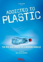 Watch Addicted to Plastic 123movieshub