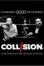 Watch COLLISION: Christopher Hitchens vs. Douglas Wilson 123movieshub