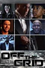 Watch Off the Grid 123movieshub