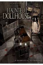 Watch The Haunted Dollhouse 123movieshub