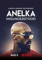 Watch Anelka: Misunderstood 123movieshub