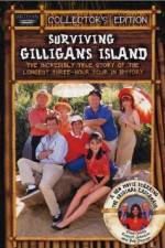 Watch Surviving Gilligans Island The Incredibly True Story of the Longest Three Hour Tour in History 123movieshub