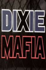 Watch Discovery Channel Dixie Mafia 123movieshub