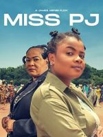 Watch Miss PJ 123movieshub