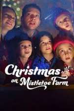 Watch Christmas on Mistletoe Farm 123movieshub