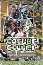 Watch Career Courier: The Labor of Love 123movieshub