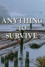 Watch Anything to Survive 123movieshub