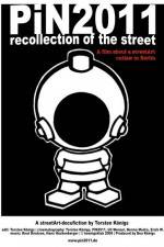 Watch PiN2011 - recollection of the street 123movieshub