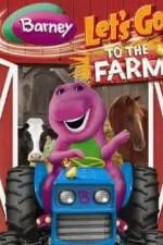 Watch Barney: Let's Go to the Farm 123movieshub