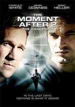 Watch The Moment After II: The Awakening 123movieshub
