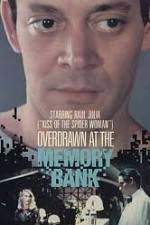 Watch Overdrawn at the Memory Bank 123movieshub