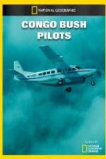 Watch National Geographic Congo Bush Pilots 123movieshub