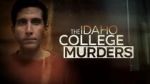 Watch The Idaho College Murders (TV Special 2023) 123movieshub