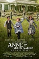 Watch L.M. Montgomery\'s Anne of Green Gables: The Good Stars 123movieshub