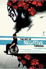 Watch The Art of Negative Thinking 123movieshub