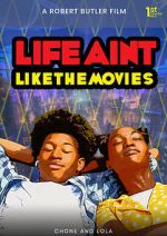 Watch Life Ain\'t Like the Movies 123movieshub