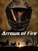 Watch Arrows of Fire 123movieshub