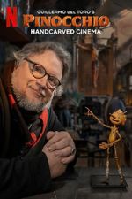Watch Guillermo del Toro\'s Pinocchio: Handcarved Cinema (Short 2022) 123movieshub