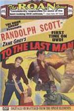 Watch To the Last Man 123movieshub