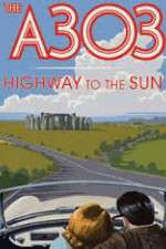 Watch A303: Highway to the Sun 123movieshub