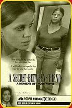 Watch A Secret Between Friends: A Moment of Truth Movie 123movieshub