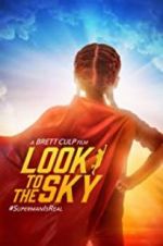 Watch Look to the Sky 123movieshub