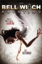 Watch The Bell Witch Haunting 123movieshub