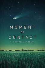 Watch Moment of Contact 123movieshub
