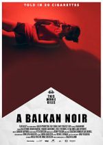 Watch Balkan Noir 123movieshub