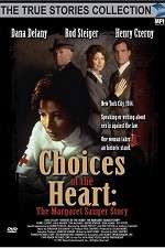 Watch Choices of the Heart: The Margaret Sanger Story 123movieshub