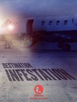 Watch Destination: Infestation 123movieshub