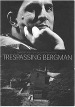 Watch Trespassing Bergman 123movieshub