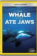 Watch National Geographic The Whale That Ate Jaws 123movieshub