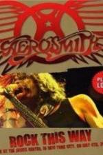 Watch Aerosmith: Rock This Way 123movieshub