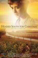 Watch Headed South for Christmas 123movieshub