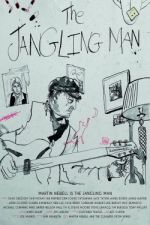 Watch The Jangling Man: The Martin Newell Story 123movieshub