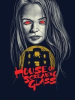 Watch House of Screaming Glass 123movieshub