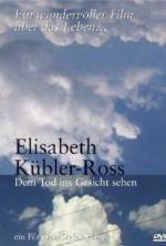 Watch Elisabeth Kübler-Ross: Facing Death 123movieshub